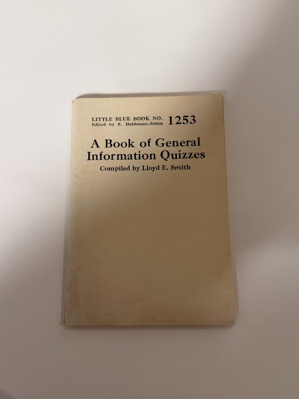 Vintage Little Blue Book No. 1253 – A Book of General Information Quizzes – Lloy